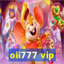 oii777 vip